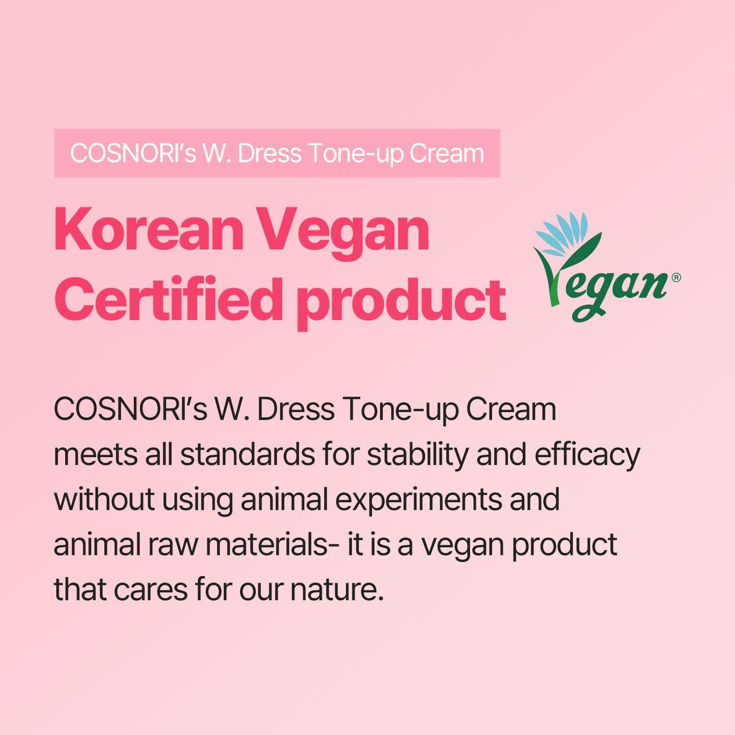 COSNORI W. Dress Tone-up Cream -Quick Skin Tone Balancer – Evens Out Complexion - No Makeup Natural Look - Long-Lasting Hydrating & Sebum Control Face and Body – Vegan, No Animal Tested – 1.7 fl. oz.