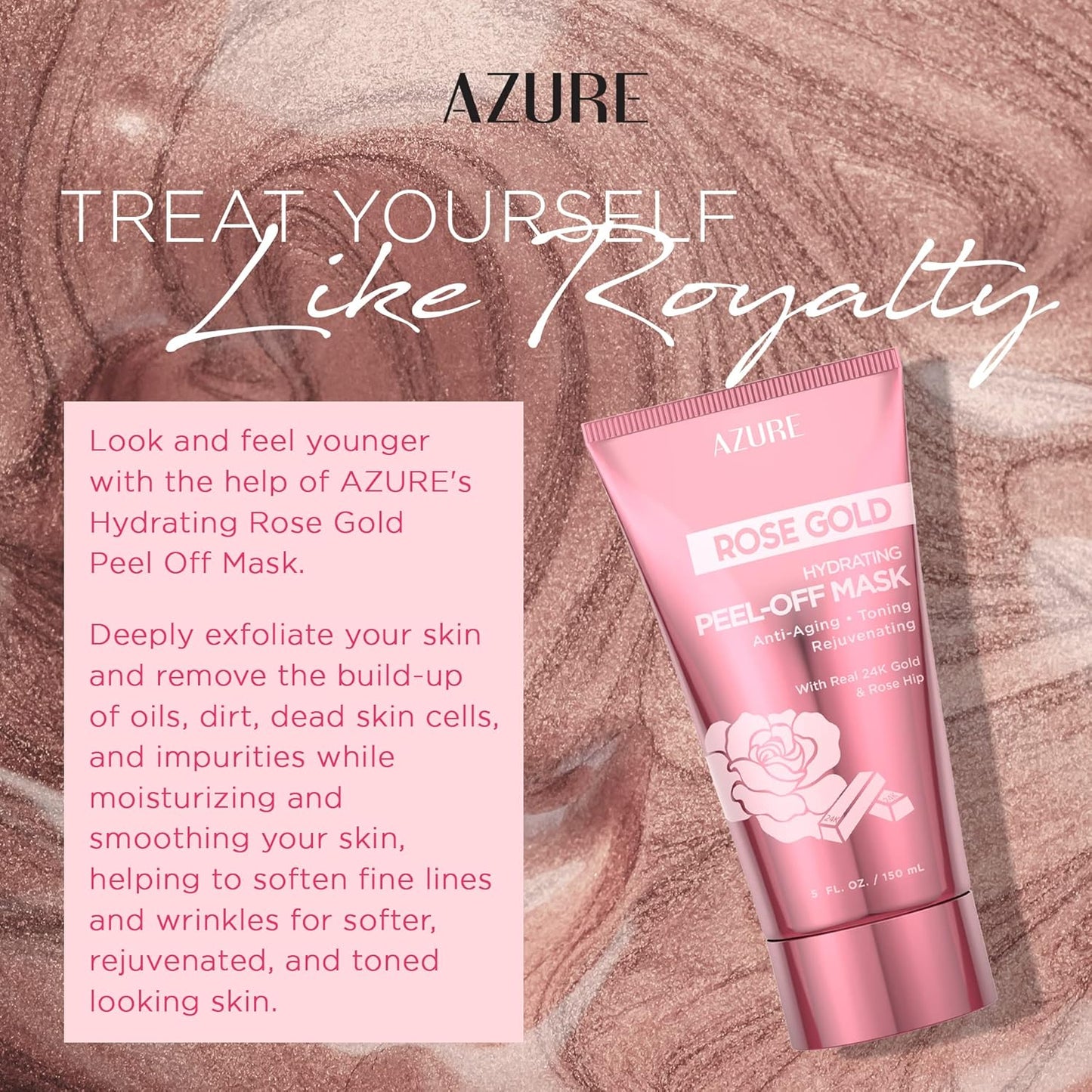 Azure Cosmetics Rose Gold Hydrating Peel Off Face Mask- Anti Aging, Toning & Rejuvenating - Removes Blackheads, Dirt & Oils - With Gold and Rose Water - Skin Care - 150mL / 5 fl.oz.